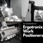 An introduction to Ergotronix Work Positioning Machinery